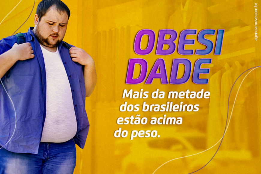 Mais da metade dos brasileiros estão acima do peso.