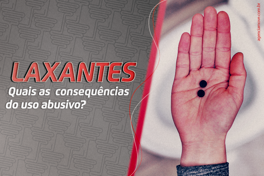 Laxantes Quais as consequências do uso abusivo?